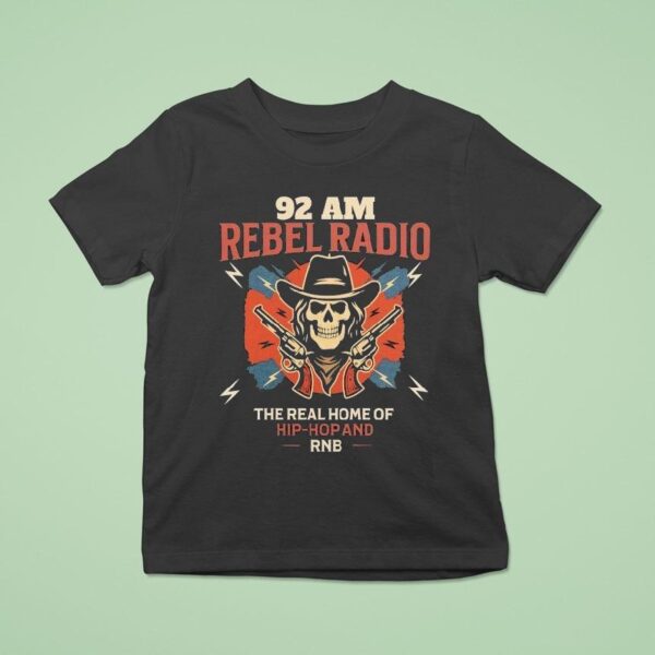 Am Rebel Radio The Real Home Of Hip Hop And Rnb T Shirt