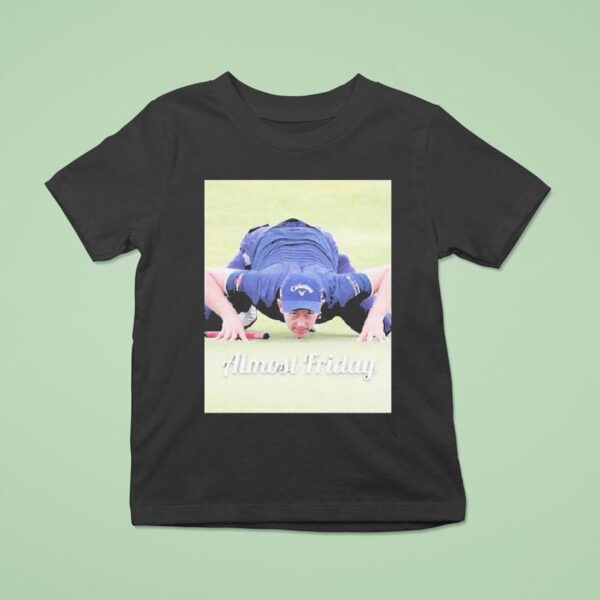 A J Crouch Golf Almost Friday T Shirt
