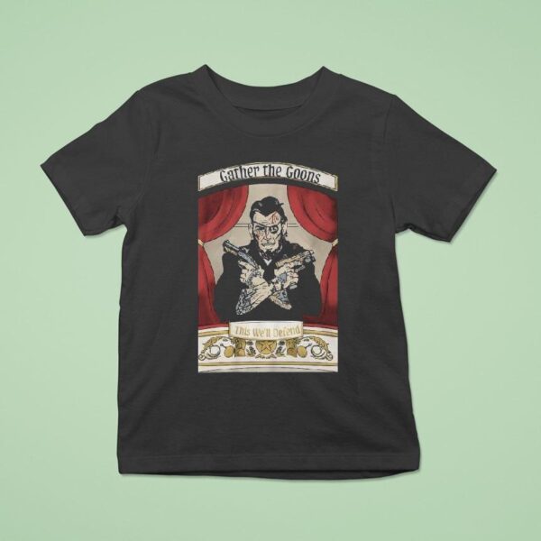 Abraham Lincoln X Angry Cops Gather The Goons This We Ll Defend Tier T Shirt