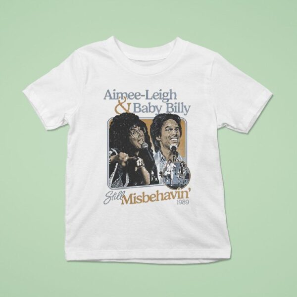 Aimee Leigh And Baby Billy Still Misbehavin Tour T Shirt