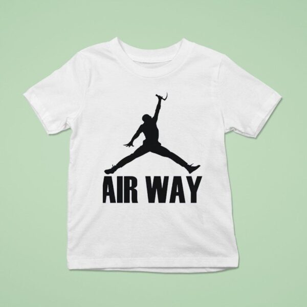 Air Way Style Air Jordan Parody T Shirt
