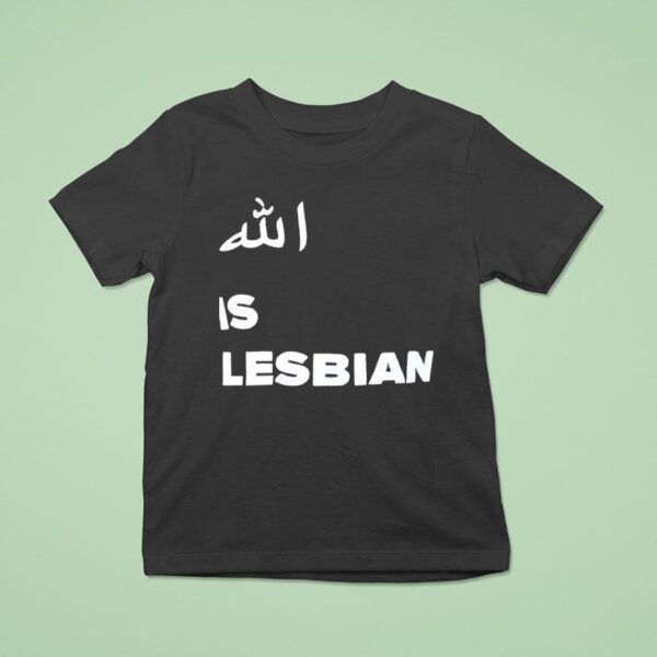 Allah Is Lesbian Arabic T Shirt