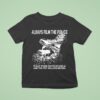 Always Film The Police Hold Them Accountable Justice For William Mcneil T Shirt
