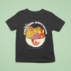 Always Fresh Always Original Nutrition From The Brand With The Three Stripes T Shirt