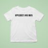 Applebee S Has Rats T Shirt