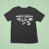 Arm S Length There S A Whole World Out There Butterfly Ontario Est T Shirt