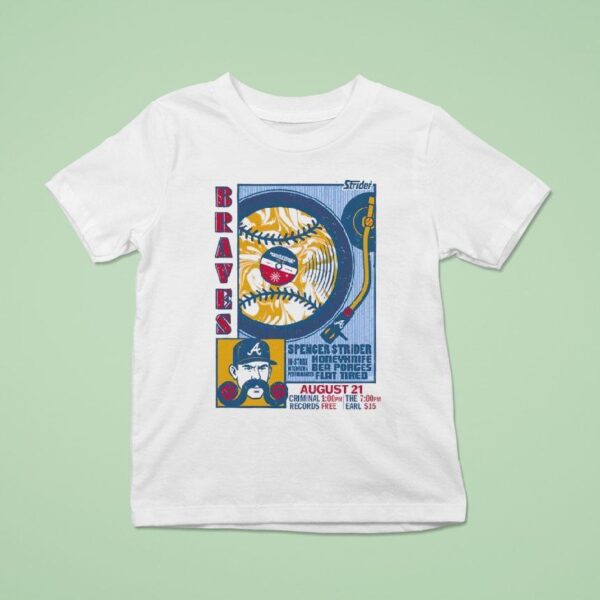 Atlanta Braves Spencer Strider Honeyknife Bea Porges And Flat Tired On August S T Shirt