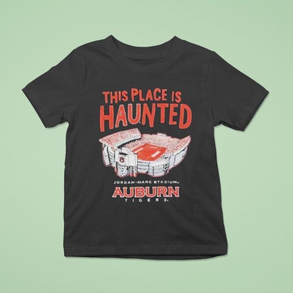 Auburn Tigers This Place Is Haunted Jordan Hare Stadium T Shirt