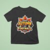 Autumn And Football Please T Shirt
