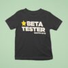 Beta Tester Rooster Th T Shirt
