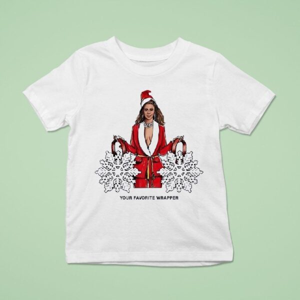 Beyonce Your Favorite Wrapper Christmas T Shirt