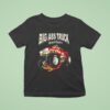 Big Ass Truck Inland Empire Fck Ice T Shirt