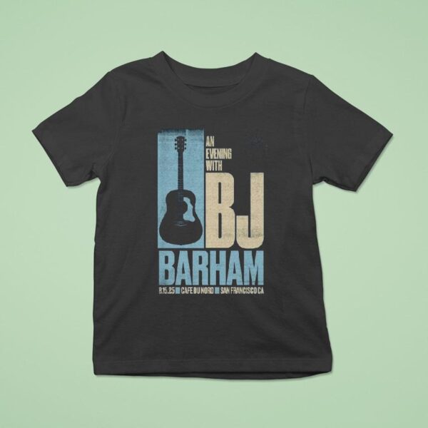 Bj Barham San Francisco Ca August Event Guitar T Shirt
