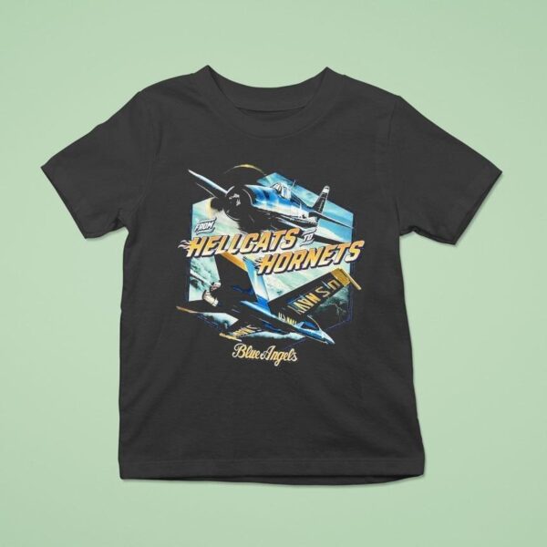Blue Angels From Hellcats To Hornets Naval Aviation T Shirt