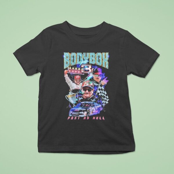 Bodybox Dale Earnhardt Fast As Fell T Shirt