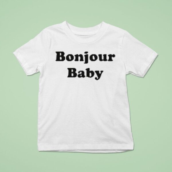 Bonjour Baby T Shirt