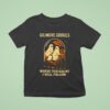 Boo Gilmore Ghouls Where You Haunt I Will Follow Halloween T Shirt