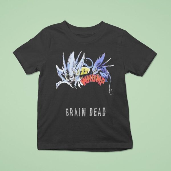 Brain Dead X Aliens Whump T Shirt