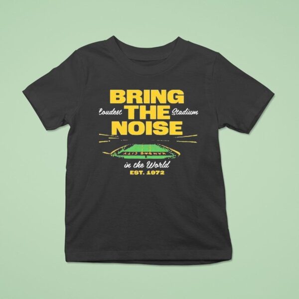 Bring The Noise Loudest Stadium In The World T Shirt