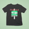 Broad And Shunk I D Rather Be At One Way Philadelphia Phillies T Shirt