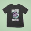 Broadside Warning Signs Flower T Shirt