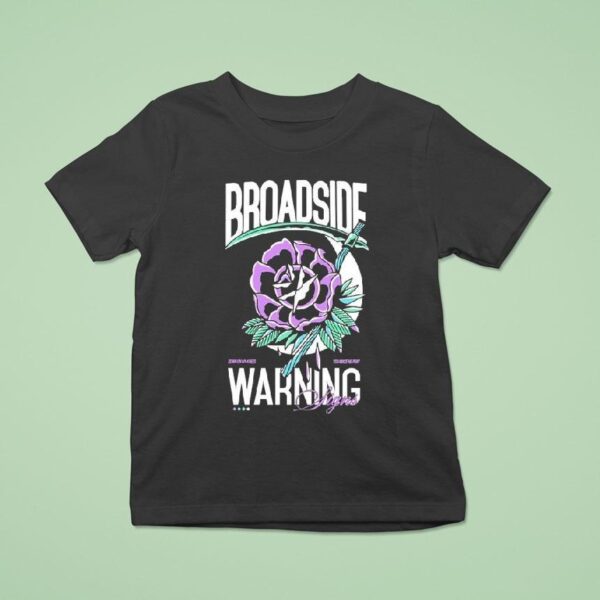 Broadside Warning Signs Flower T Shirt