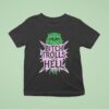 Btch Trolls From Hell T Shirt