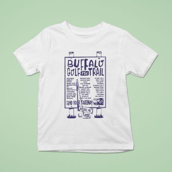 Buffalo Golf Trail Find Your Fairway T Shirt