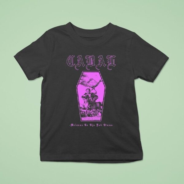 Cabal Welcome In The End Times T Shirt