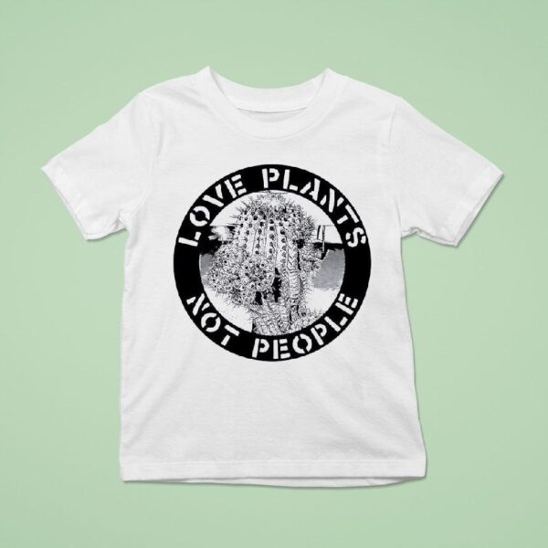 Cactus Love Plants Not People T Shirt