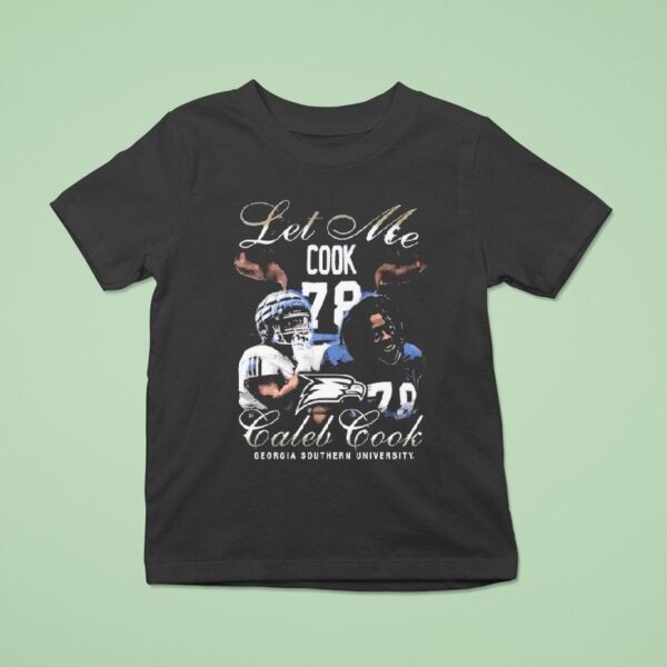 Caleb Cook Let Me Cook Georgia Southern University T Shirt