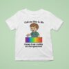Call My Roy G Biv Cause I Am Visibly On The Spectrum T Shirt