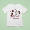 Can T We Fck And Still Be Friends T Shirt