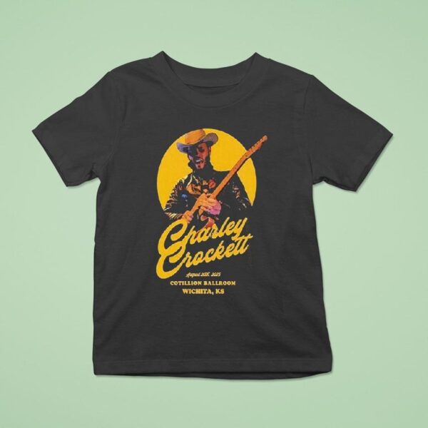 Charley Crockett Tour At The Cotillion Ballroom In Wichita Ks On August Western T Shirt