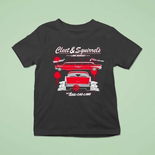 Cleetus Mcfarland Cleet Squirrel S We Re Idiots Paint This Side Limo Service T Shirt
