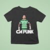 Cm Punk Celtic Mad T Shirt