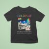 Coldplay Hull Music Of The Spheres Tour August Th And Th In Hull Uk At Craven Park T Shirt