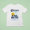 Corona Extra La Vida Mas Fina Beach T Shirt