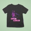 Crippling Alcoholism Lights T Shirt
