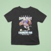 Damn Right I Am A Los Angeles Chargers Fan Win Or Lose T Shirt