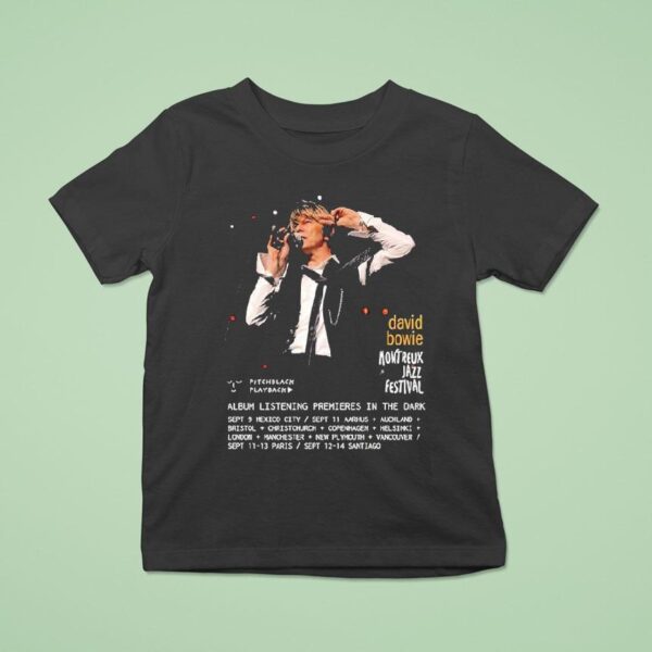 David Bowie Montreux Jazz Festival Album Listening Premieres In The Dark Tour T Shirt