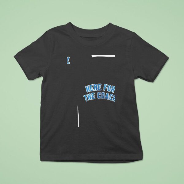 Detroit Lions Dan Campbell Here For The Coach T Shirt
