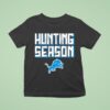 Detroit Lions Hunting Season T Shirt