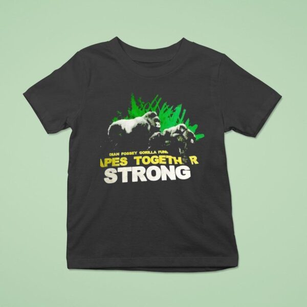 Dian Fossey Gorilla Fund Apes Together Strong T Shirt