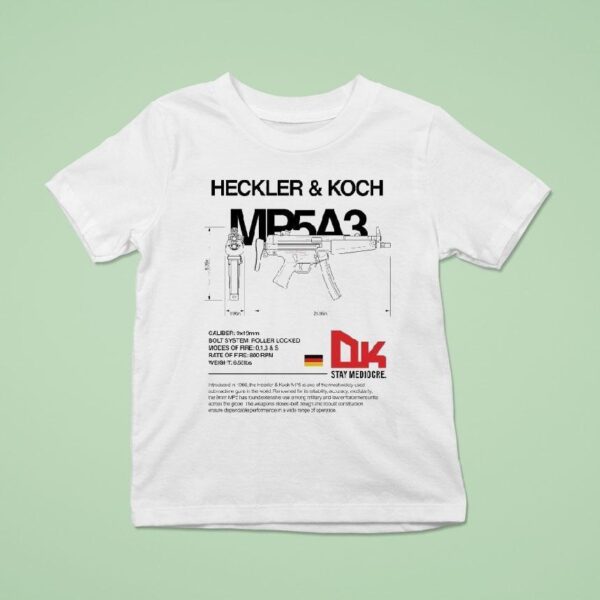 Dirty Kid Mpa Heckler And Koch T Shirt