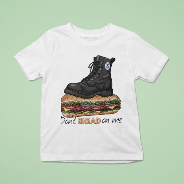 Don T Bread On Me Boo T Shirt