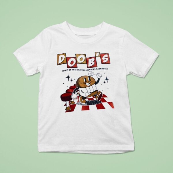 Doob S Home Of The Original Knuckle Sandwich T Shirt