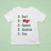 Drake Don T Rap Against Kendrick Ever T Shirt