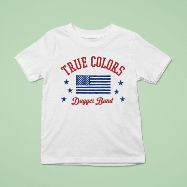 Dugger Band True Colors T Shirt