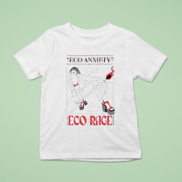 Ego Anxiety Eco Rage T Shirt